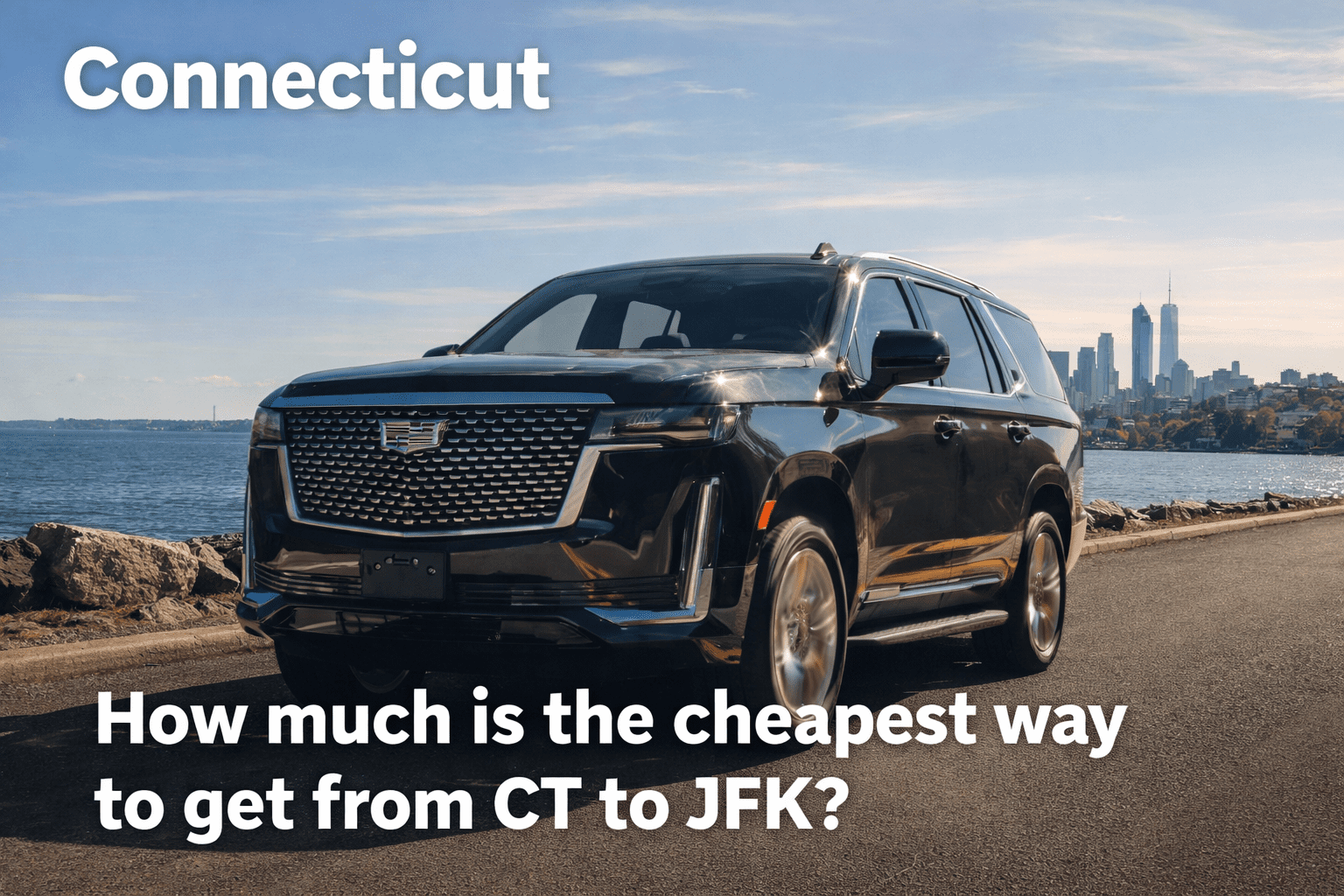 How much is the cheapest way to get from CT to JFK?
