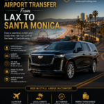 Luxury Airport Transfer From LAX to Santa Monica